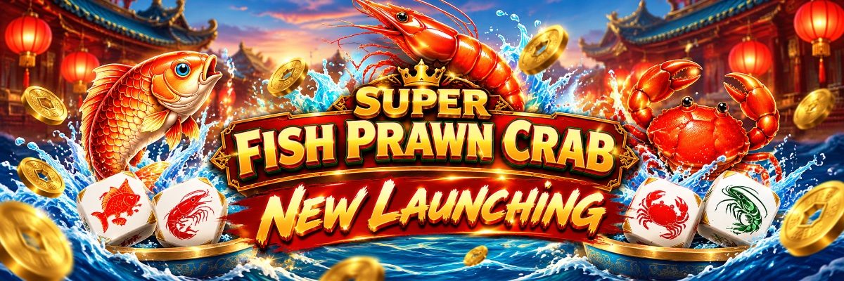 SUPER FISH PRAWN CRAB NEW Launching