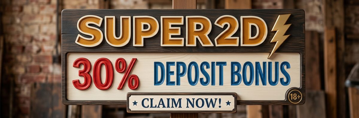 SUPER2D 30% DEPOSIT BONUS